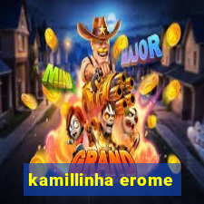 kamillinha erome